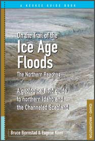 On the Trail of the Ice Age Floods - The Northern Reaches.